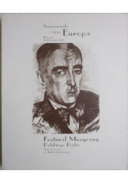 Szymanwski i jego europa